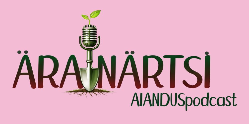 Uus aianduspodcast “Ära närtsi!” toob kokku teadmised, kogemused ja aiarõõmu